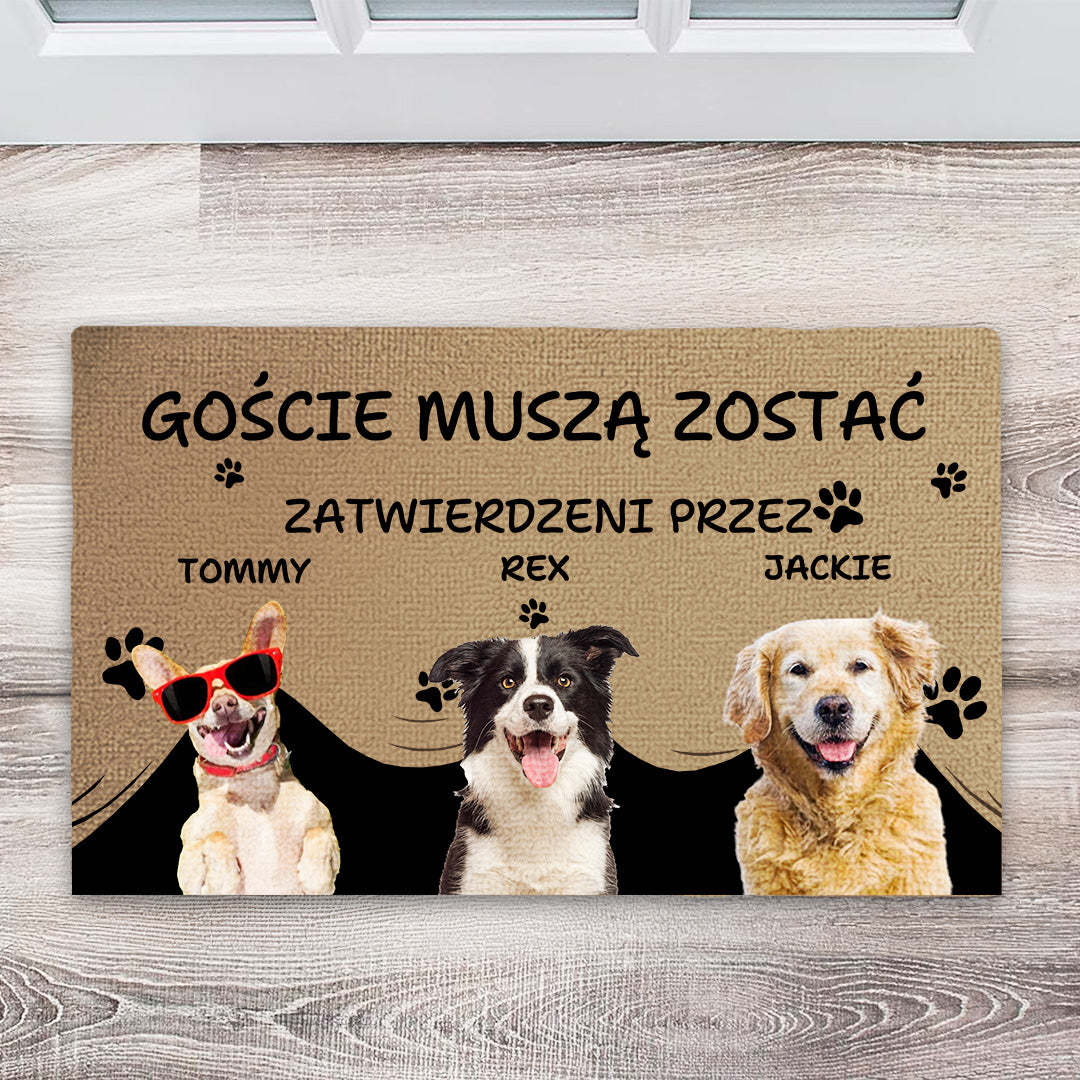 Goście Muszą Zostać Zatwierdzeni Przez - Prezent dla Właścicieli Zwierząt - Personalizowana Wycieraczka