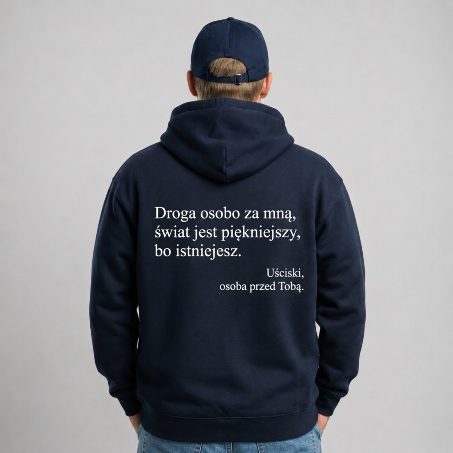 Bluza z kapturem „Wystarczy, że jesteś.”