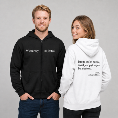 bluza z kapturem na zamek „Wystarczy, że jesteś.”