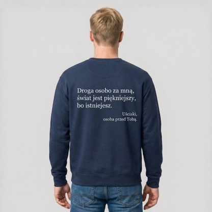 bluza bez kaptura „Wystarczy, że jesteś.”