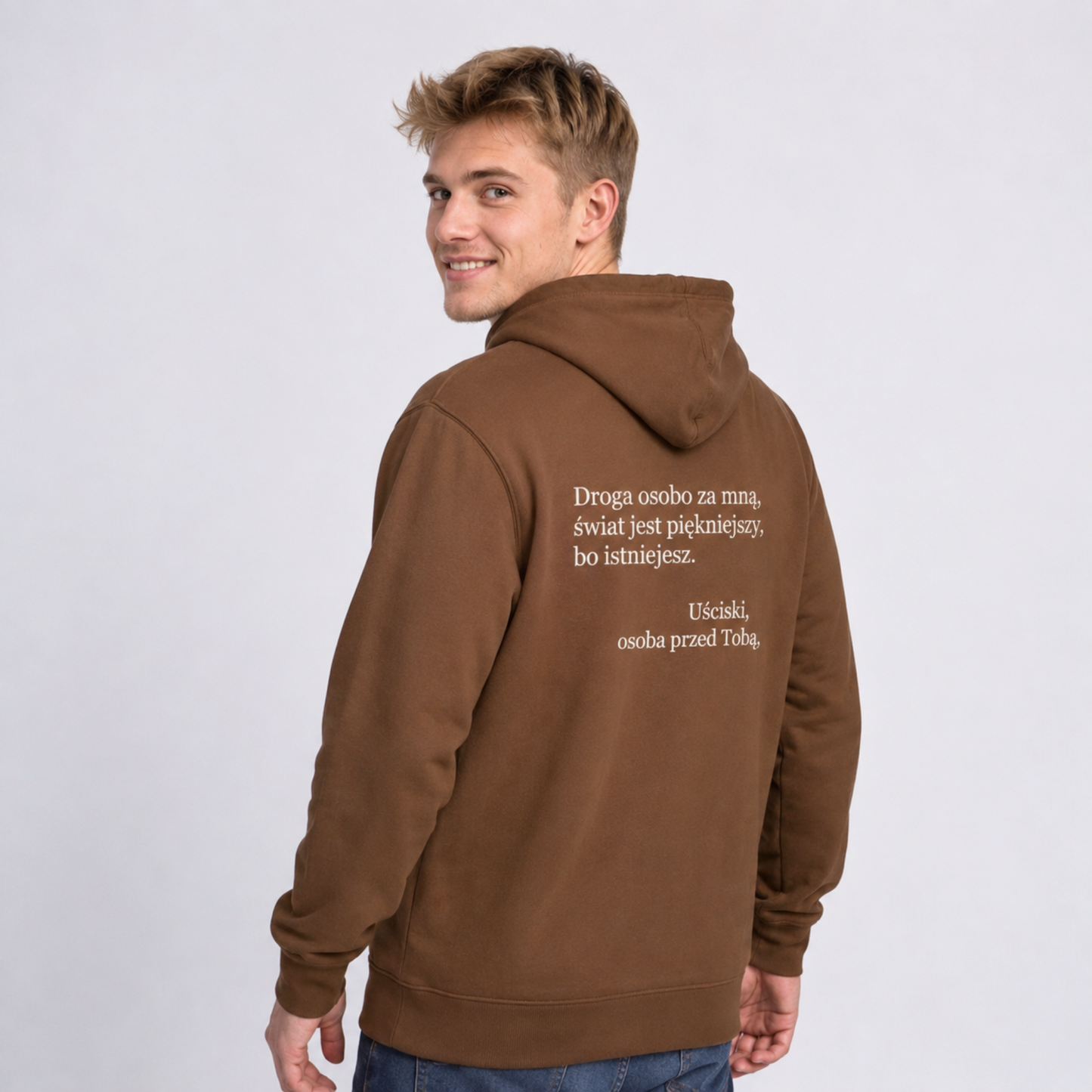 Bluza z kapturem „Wystarczy, że jesteś.”