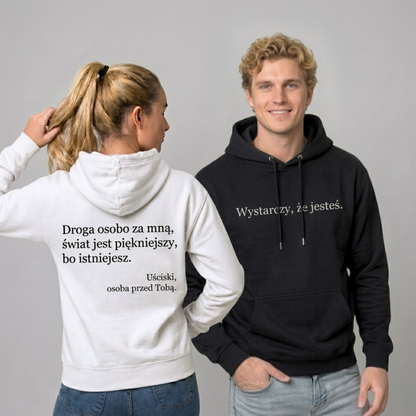 Bluza z kapturem „Wystarczy, że jesteś.”