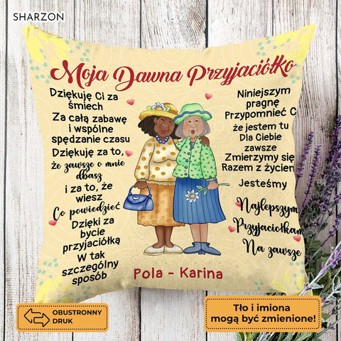 Dla mojej dawnej przyjaciółki - Spersonalizowana Poduszka Premium™
